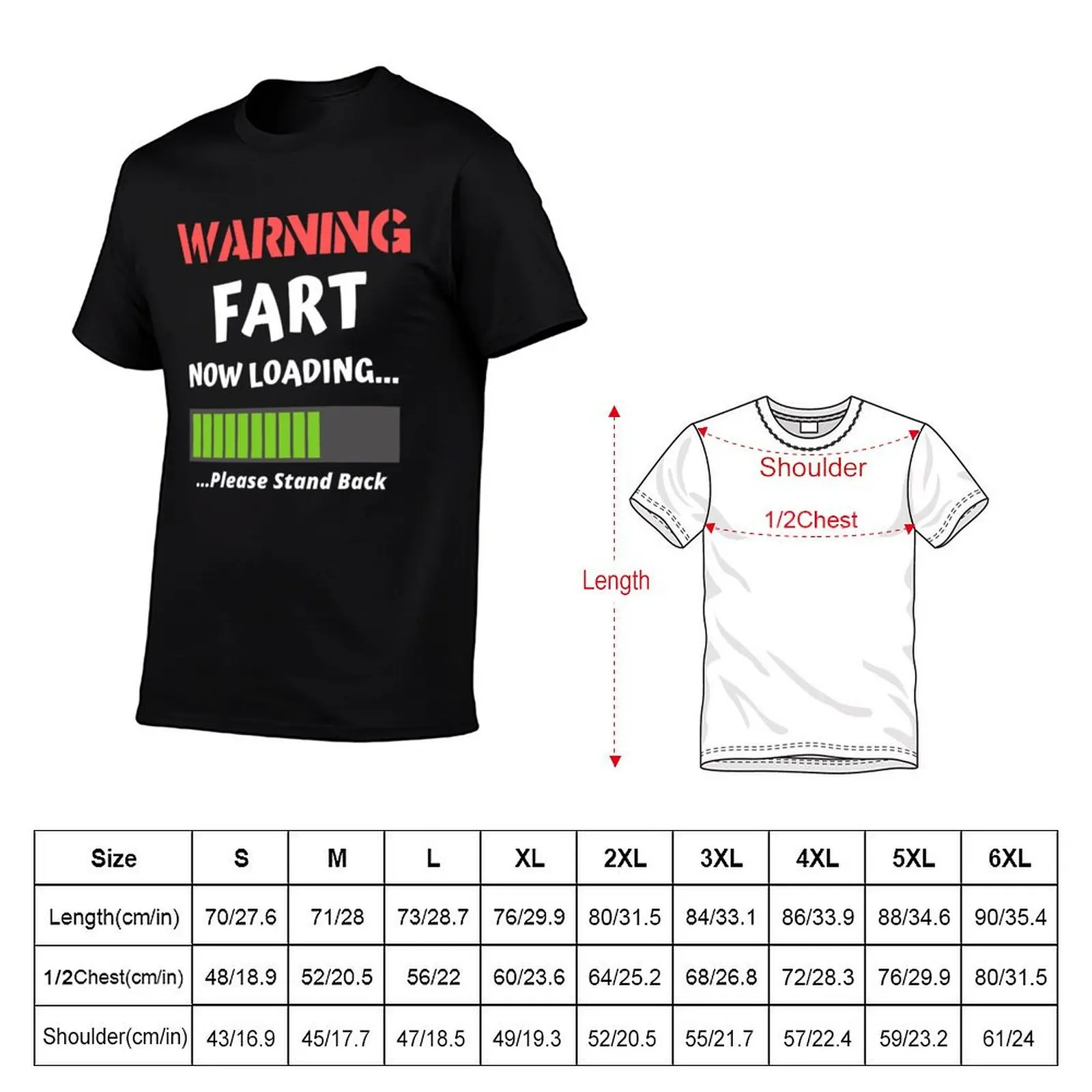 Fart Now Loading Rude Offensive Fart Humor T-Shirt summer tops man clothes outfits for men