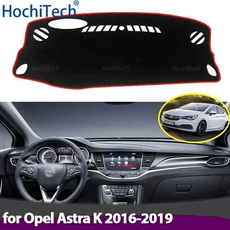 

Auto Dashboard Cover Dash Mat Board Pad Carpet Dashmat Anti-UV Mats for Opel Astra K 2016-2019 Vauxhall Holden Sunshade Carpet