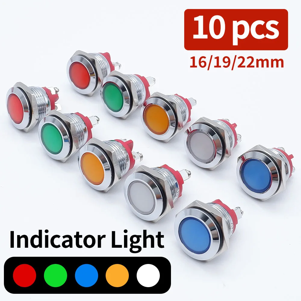 

10 pcs Metal LED Indicator Light 16mm 19mm 22mm Warning Signal Lamp Pilot Red Blue Green White Yello Orange 5V 12V 24V 110V 220V