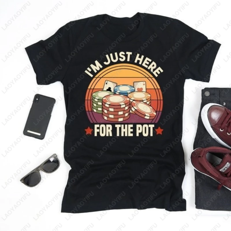 eu-sou-apenas-aqui-para-o-pote-camisa-engracado-poker-amante-jogador-modal-topos-presente-para-homens-mulheres-chips-t-jogo-retro-classicos-tshirt