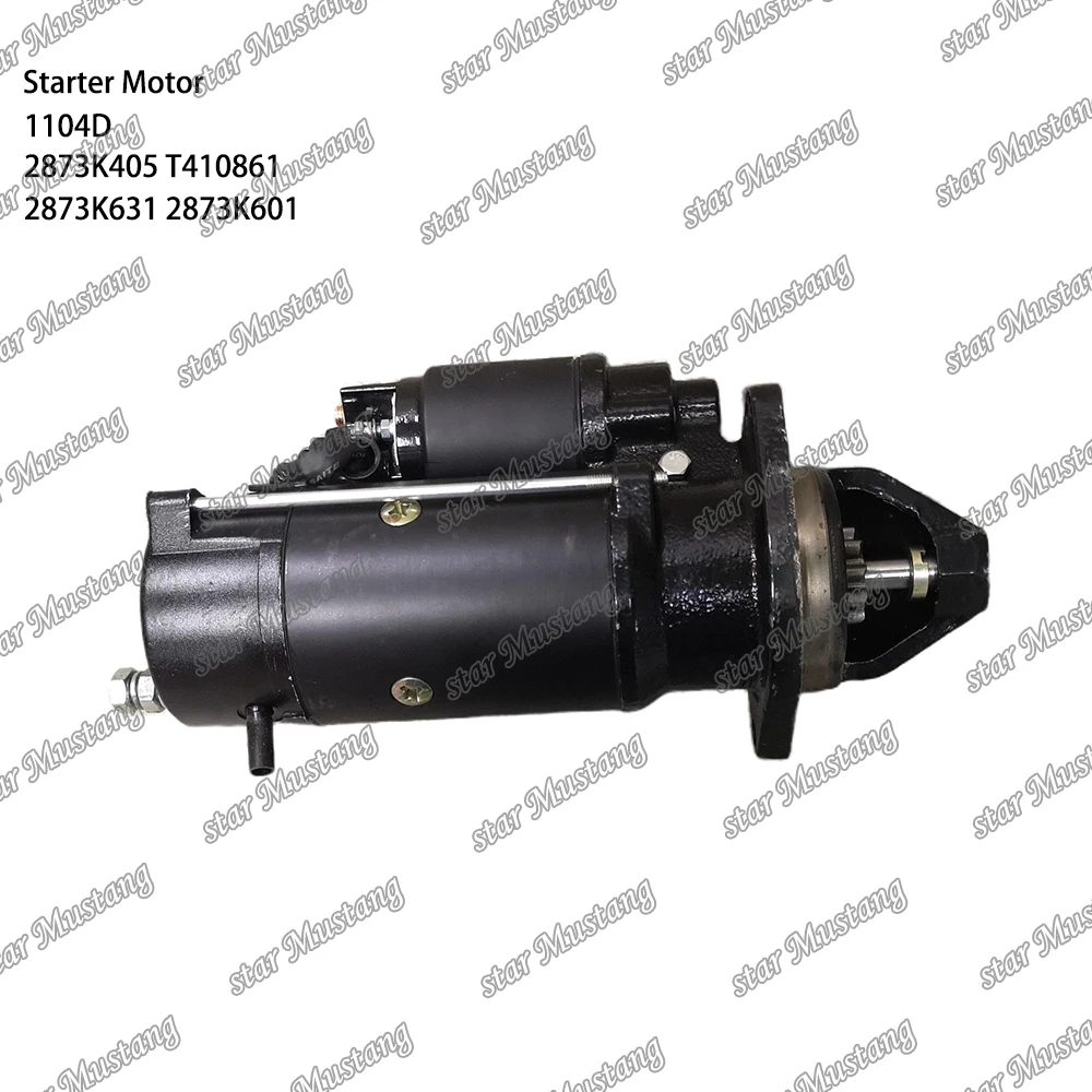 1104D Starter Motor 2873K405 T410861 2873K631 2873K601 Suitable For Perkins Engine Parts