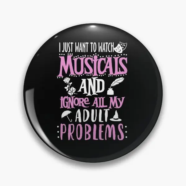 Watch Musical Funny Theatre Nerd T Shirt  Soft Button Pin Gift Cute Funny Decor Brooch Collar Lover Women Jewelry Cartoon Metal