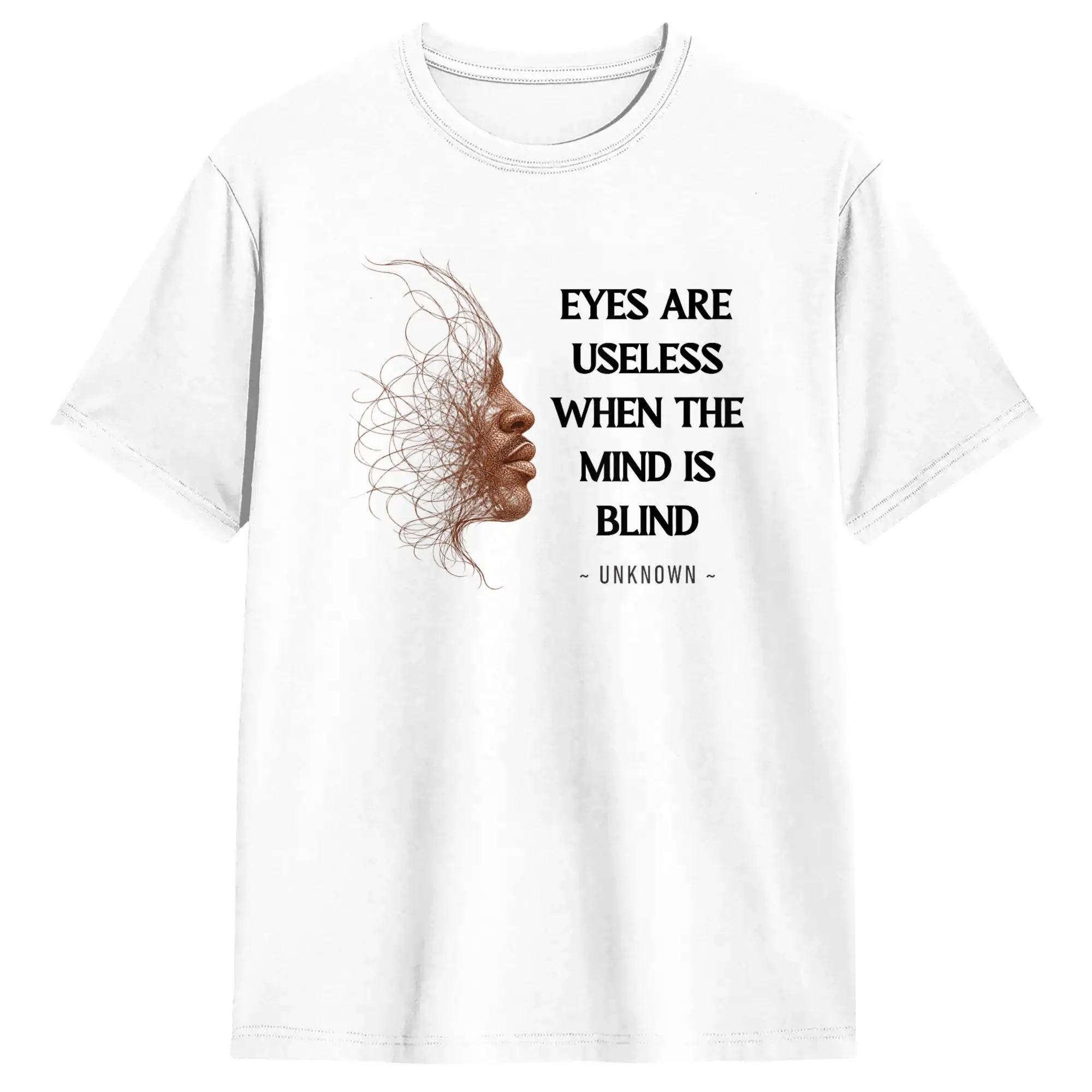 Men T-Shirts Inspirational Eyes are Useless When the Mind is Blind Quote Amazing Cotton Tees Short Sleeve  T Shirt Crew Neck