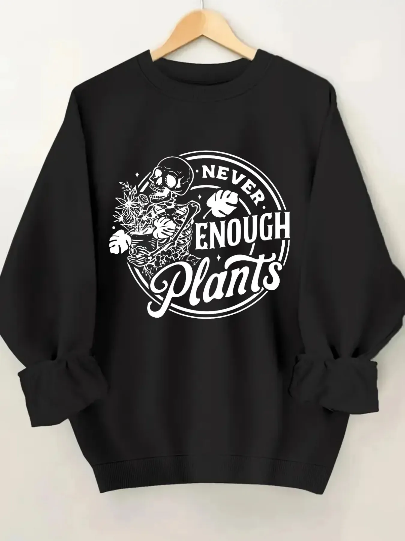 Women's Crew Neck Pullover Sweatshirt Never Enough Plants Design, Soft Casual Long Sleeve, Daily Casual Top Outfit, Winter Women's Clothing, Halloween Costume Outfit