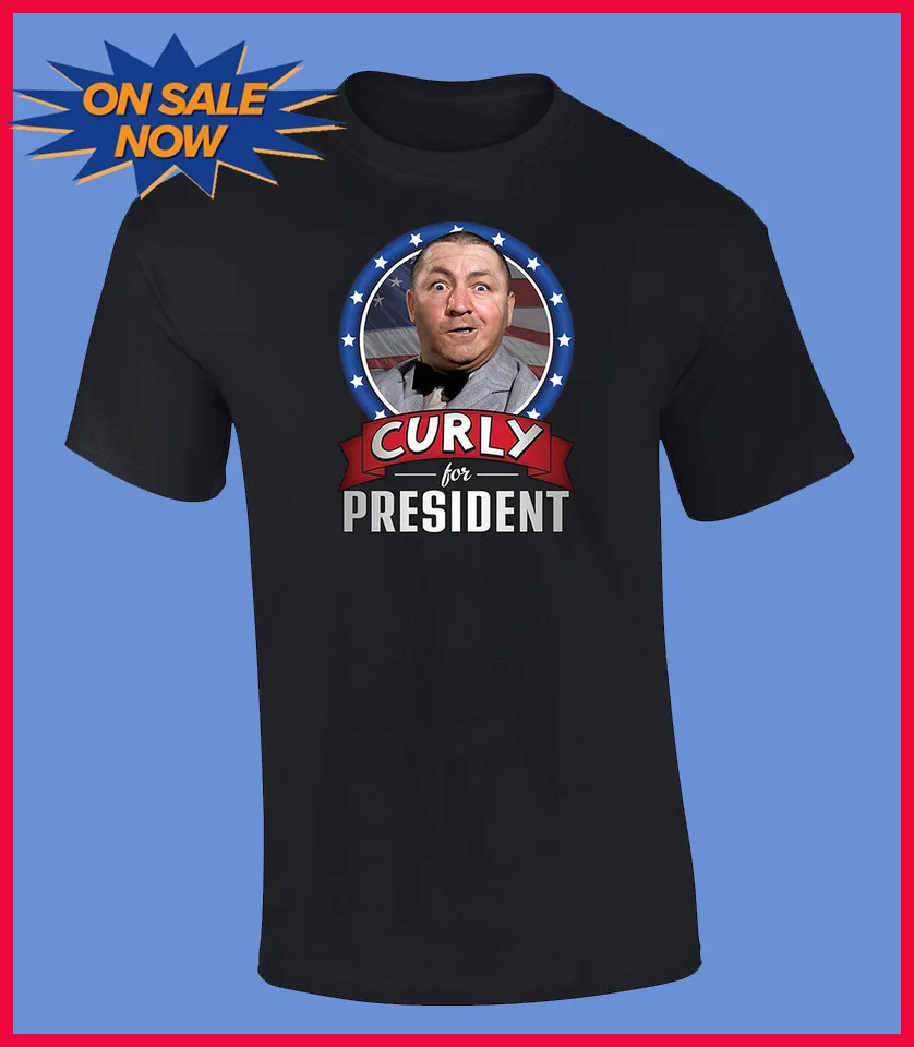 NEW Three Stooges Curly For President 2024 T Shirt S-5XL GPM28