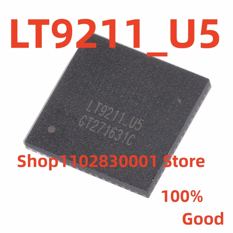 

5PCS New LT9211 LT9211-U5 QFN 100% Good в наличии