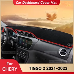 For CHERY TIGGO 2 2021-2023 Car Dashboard Cover Mat Sun Shade Pad Avoid Light Instrument Carpet Protection Accessories