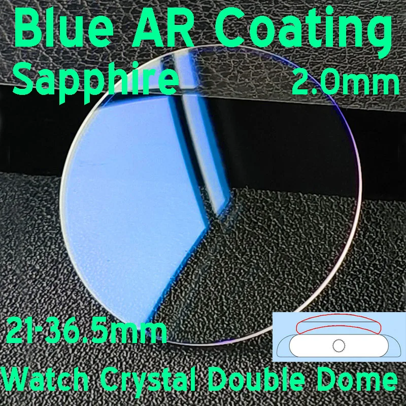Blue AR Coating Sapphire 2mm Double Dome Watch Crystal 21mm to 36.5mm Replacement Watch Glass Lens Repair Tool Parts