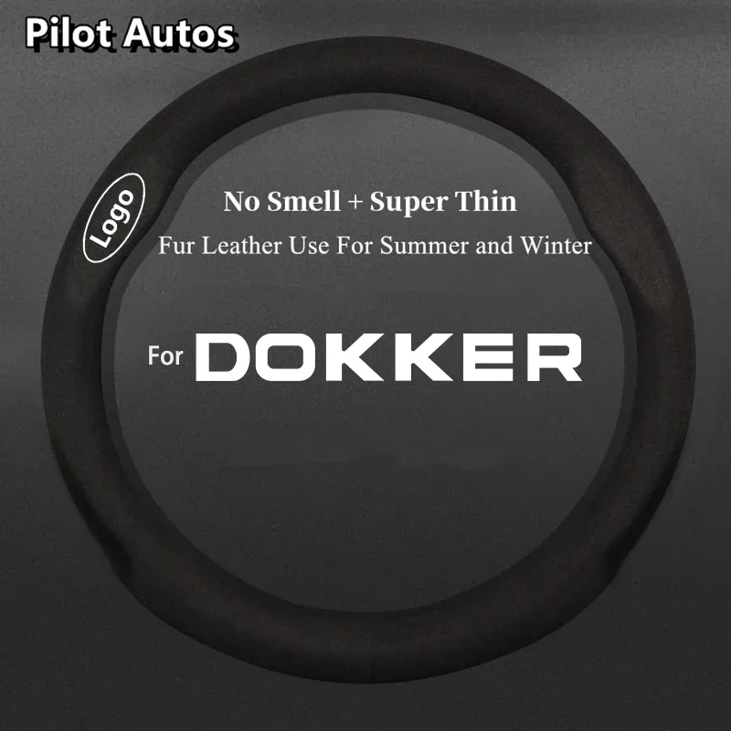 For Dacia For Dokker Steering Wheel Cover No Smell Super Thin Fur Leather Summer Winter Women Man