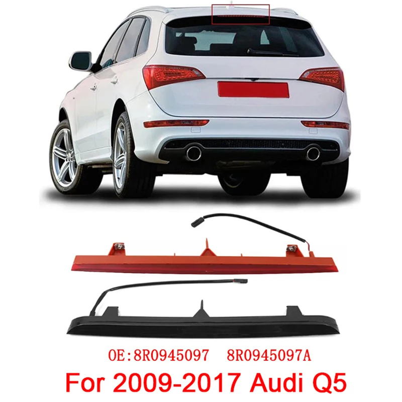 

Для 2009-2017 Audi Q5 8R0945097 автомобильный задний стоп-сигнал для предотвращения столкновений задний предупреждающий стоп светодиодный сигнальный светильник