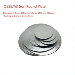 Q235/A3 Metal Plate Disk Iron Sheet Thickness 0.5/1/2mm Laser Cutting A3 Carbon Steel Round Plate Diameter 50mm 100mm 150-300mm