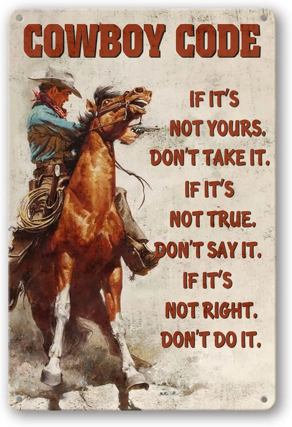 Cowboy metallic tin sign - Cowboy Code, If It'