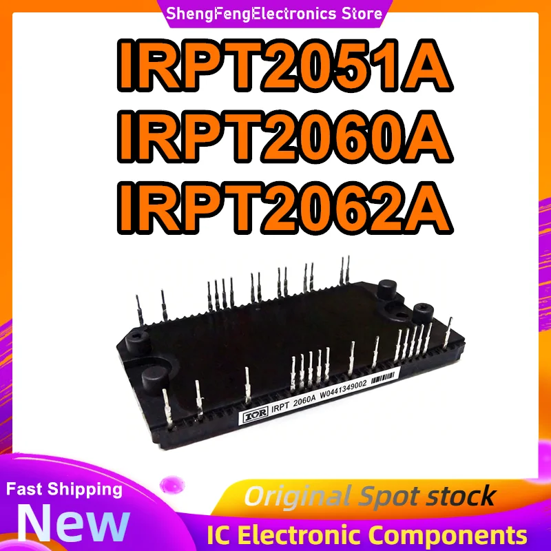 

IRPT2051A IRPT2060A IRPT2062A NEW AND ORIGIANL MODULE