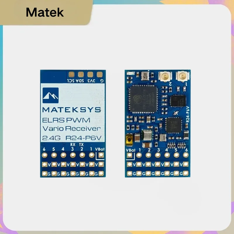 

Matek R24-P6V ExpressLRS 2.4GHz PWM Vario Receiver 22.5dBm 180mW ISM for RC FPV Drone
