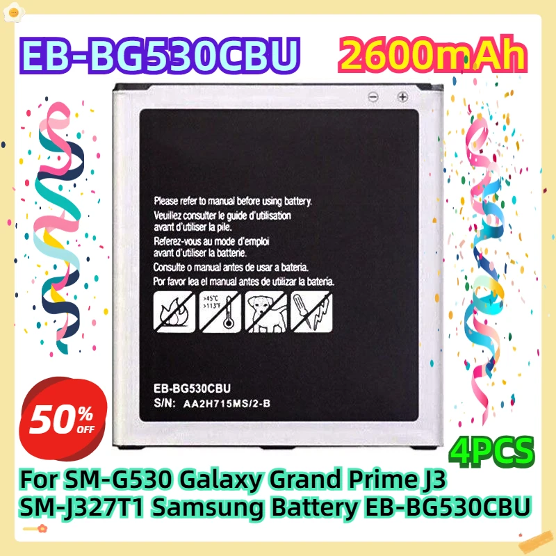 

For SM-G530 Galaxy Grand Prime J3 SM-J327T1 Samsung Battery EB-BG530CBU 4pcs