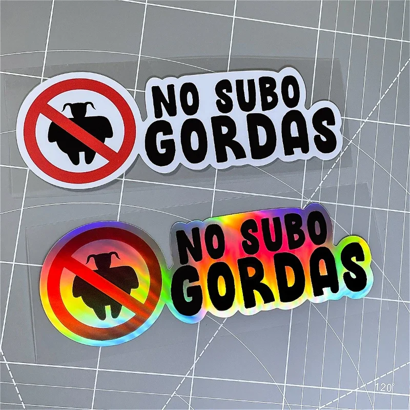 1PC NO SUBO GORDAS Spanish Motorcycle Sticker Waterproof for Motorbike Tailbox Fairing Fuel Tank Scooter Car Window Vinyl Decal
