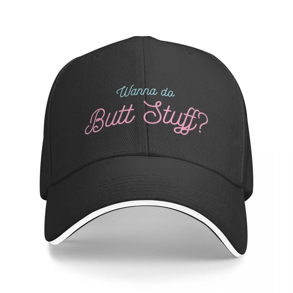 Wanna Do Butt Stuff? Baseball Cap Bobble Hat summer hat Female Men's