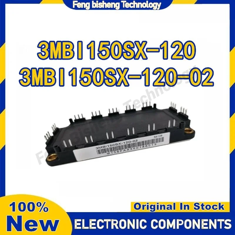 3MBI150SX-120 3MBI150SX-120-02 New Original in stock