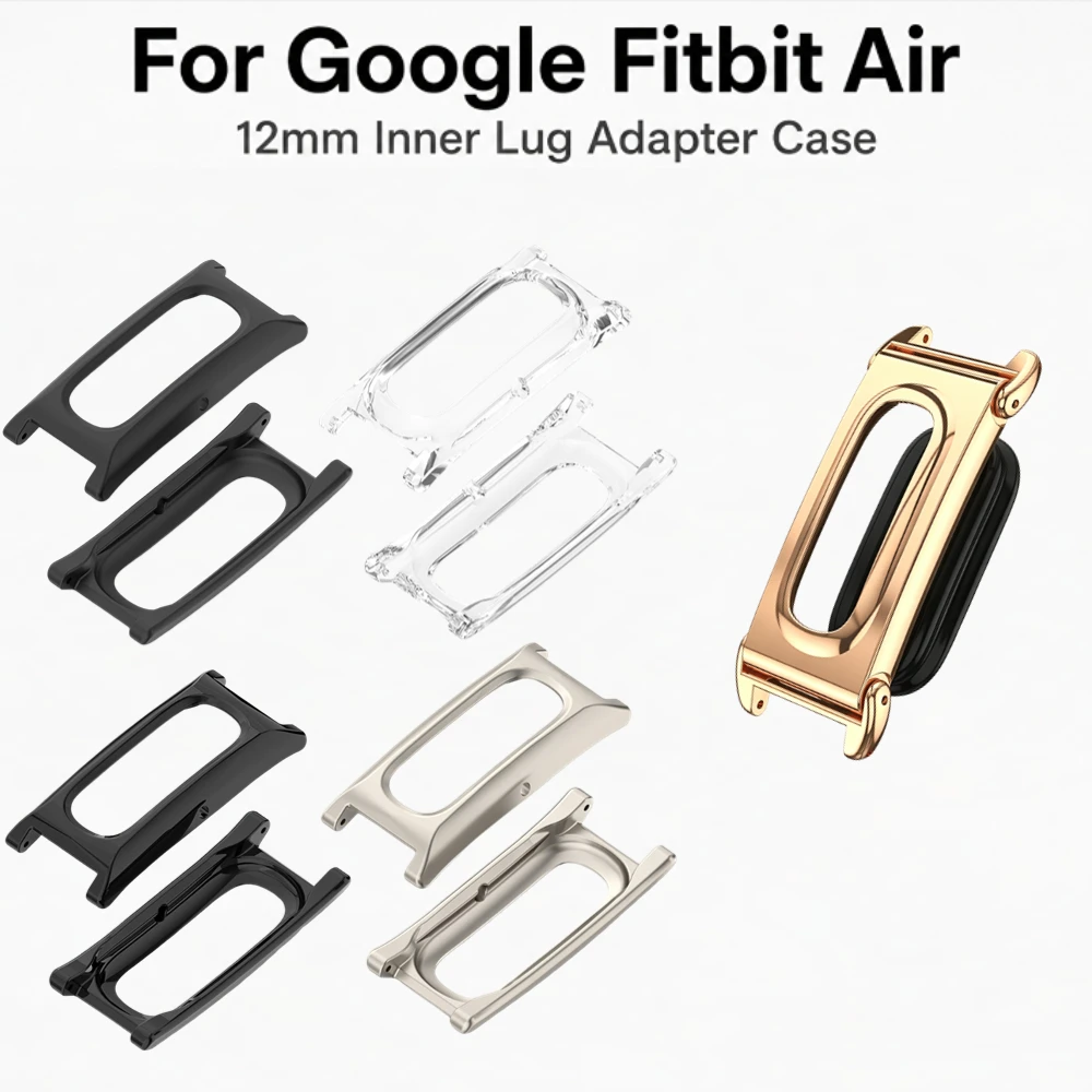 for Google Fitbit Air 12mm Inner Lug Adapter Case Watch Band Strap Connector Conversion Adapter for Fitbit Air Frame Protector