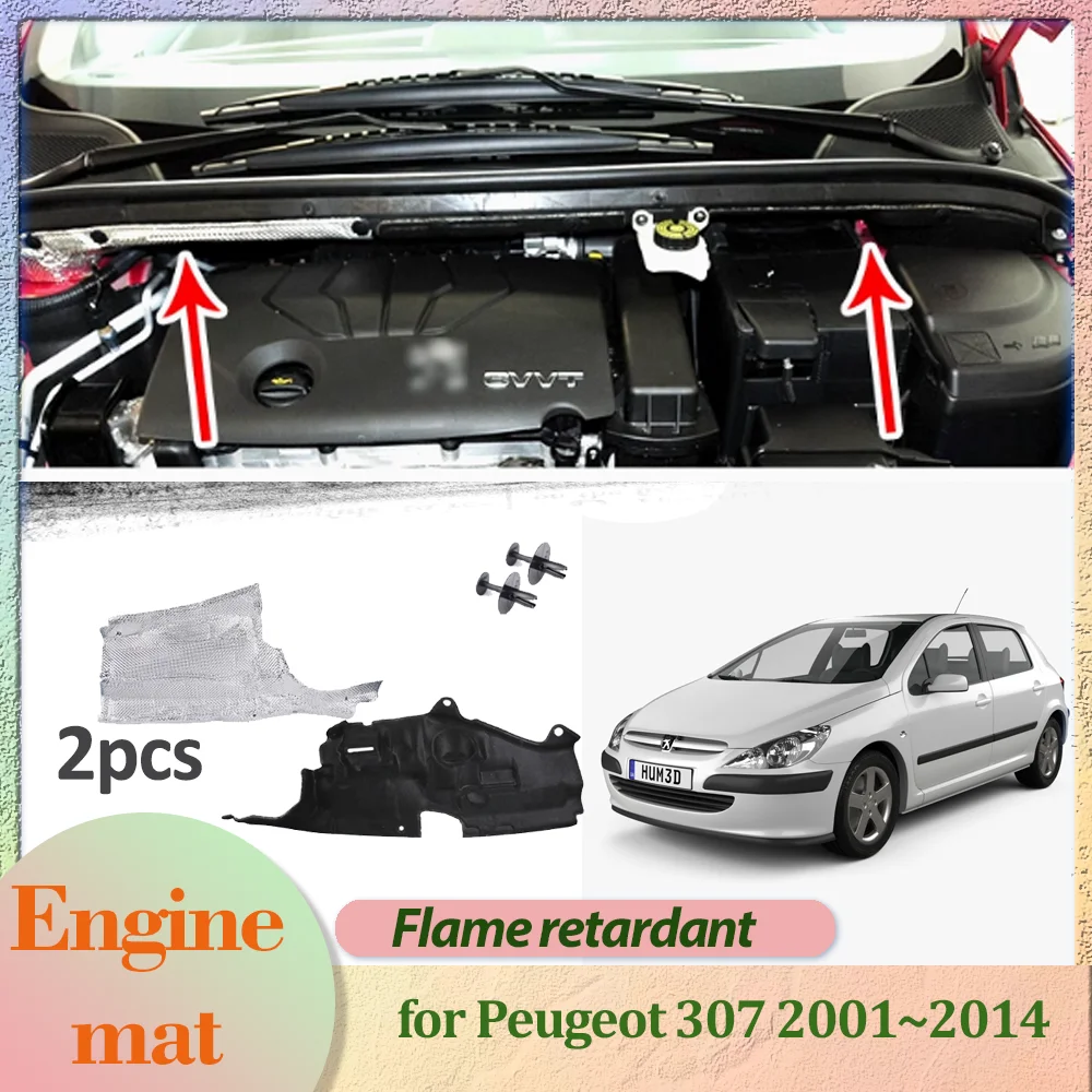 Car Engine Mat for Peugeot 307 2001~2014 2002 Hood Cover Lower Insulation Liner Cotton Pad Soundproof Heat Thermal Accessories