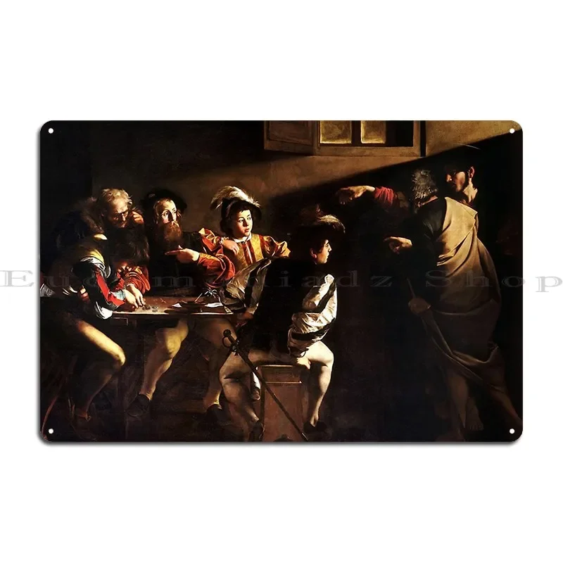 The Calling Of St Matthew 37321373.E40HW Metal Sign Design Wall Decor Print Bar Garage Tin Sign Poster