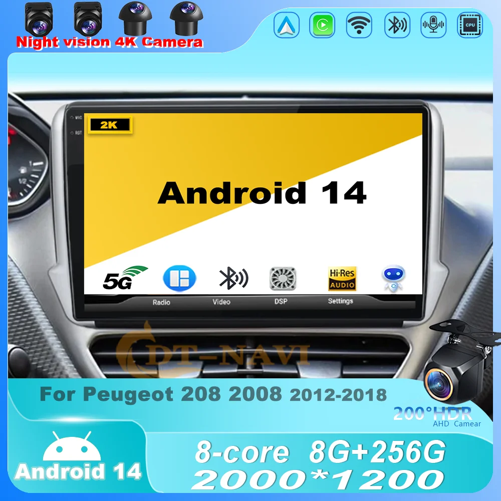 

Car Radio For Peugeot 208 2008 2012 - 2018 Android 14 Multimedia Player Stereo Navigation GPS HDR Screen Wireless Carplay 4G DSP
