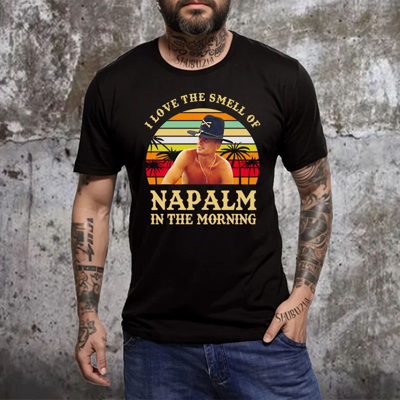 I Love The Smell of Napalm in The Morning Vintage Retro T-Shirt Bill Kilgore Apocalypse Now For Male/Boy T shirt