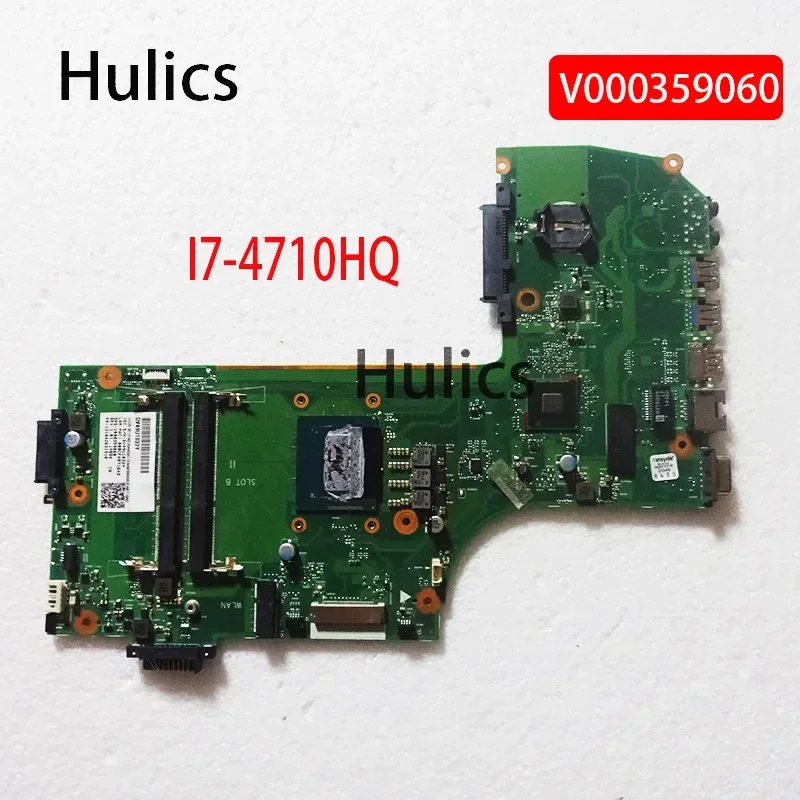 Hulics Used V000359060 Laptop MOTHERBOARD 6050A2631901 SR1PX W/ I7-4710HQ For TOSHIBA SATELLITE S75-B S75-B7394 17.3