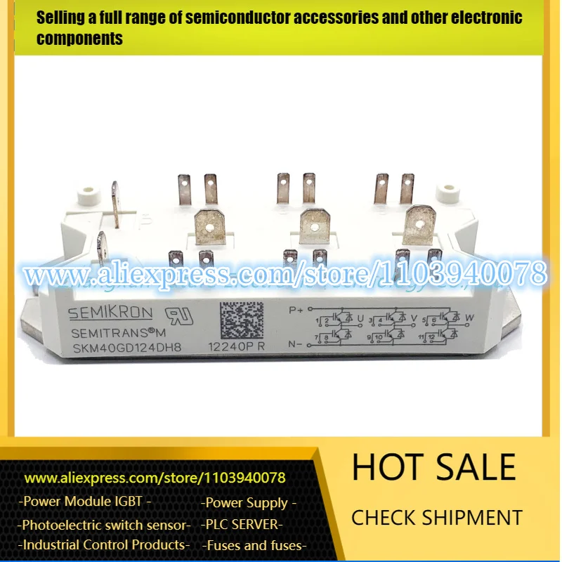 

SKM40GD128D SKM40GD125D SKM400GD121D SKM40GD124DH8 SKM400GD124D IGBT