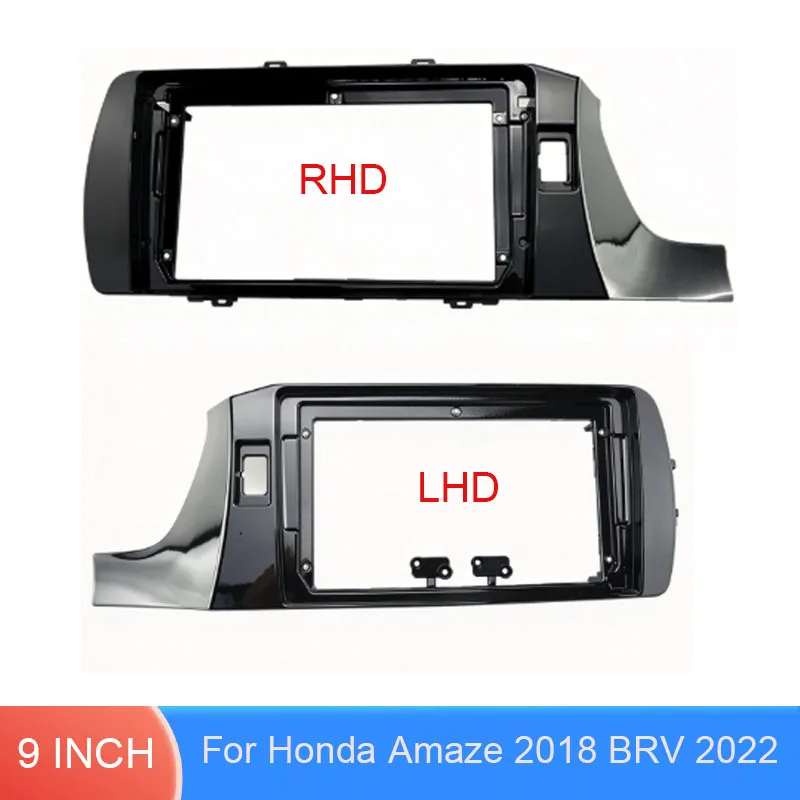 For Honda Amaze 2018 BRV 2022 9 Inch Car Radio Fascia Frame UV Black Dashboard Panel LHD RHD Options