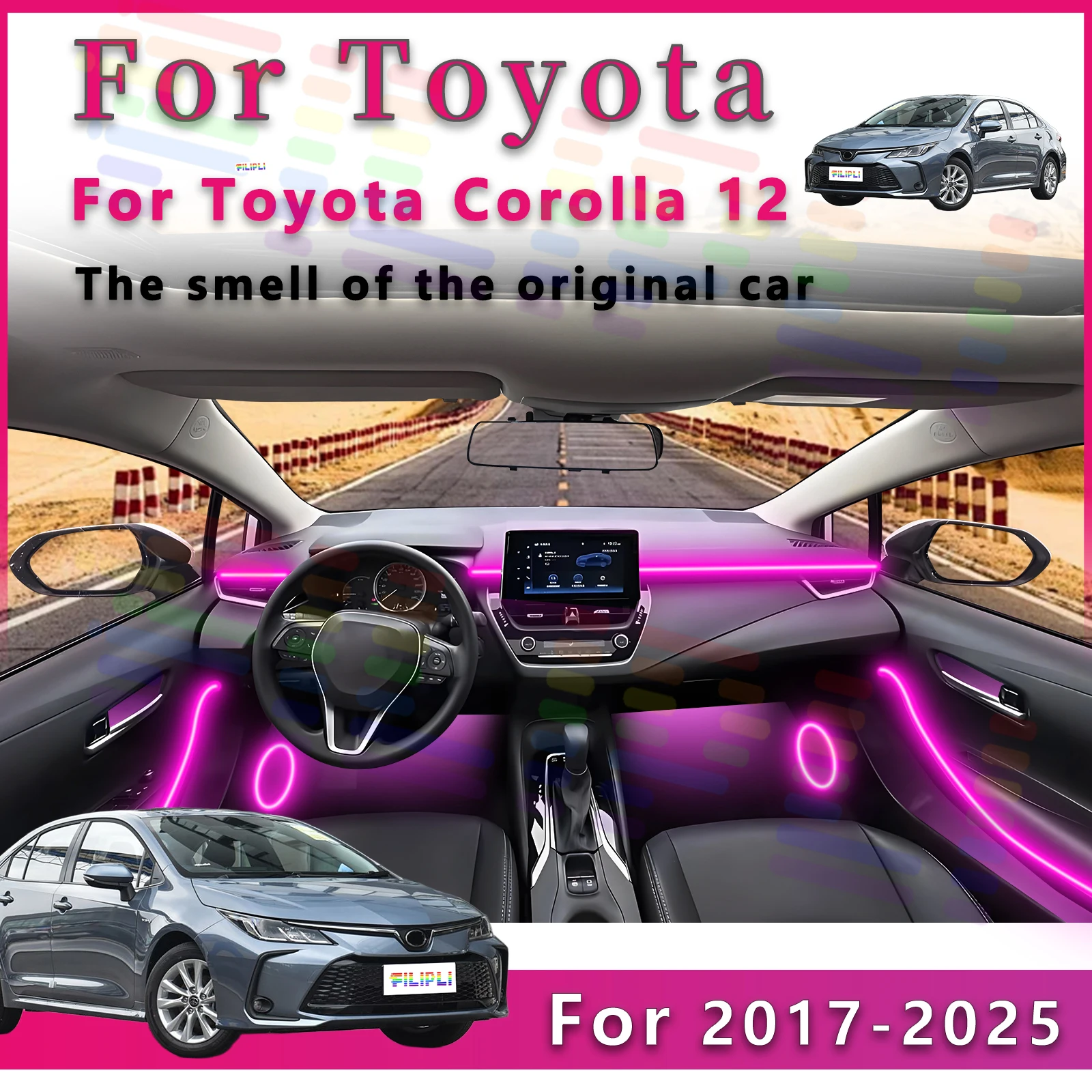 

FILIPLI для Toyota Corolla 12, внутренняя светодиодная лента с регулируемыми режимами, чтобы создать уютную атмосферу вождения