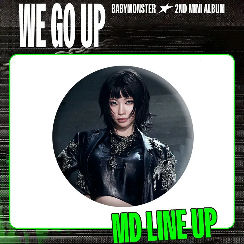 KPOP BABYMONSTER نحن نذهب مفهوم الصورة صفيح بروش جودة عالية 6 سنتيمتر HD الطباعة شارة أكياس الديكور ASA AHYEON RORA RUKA