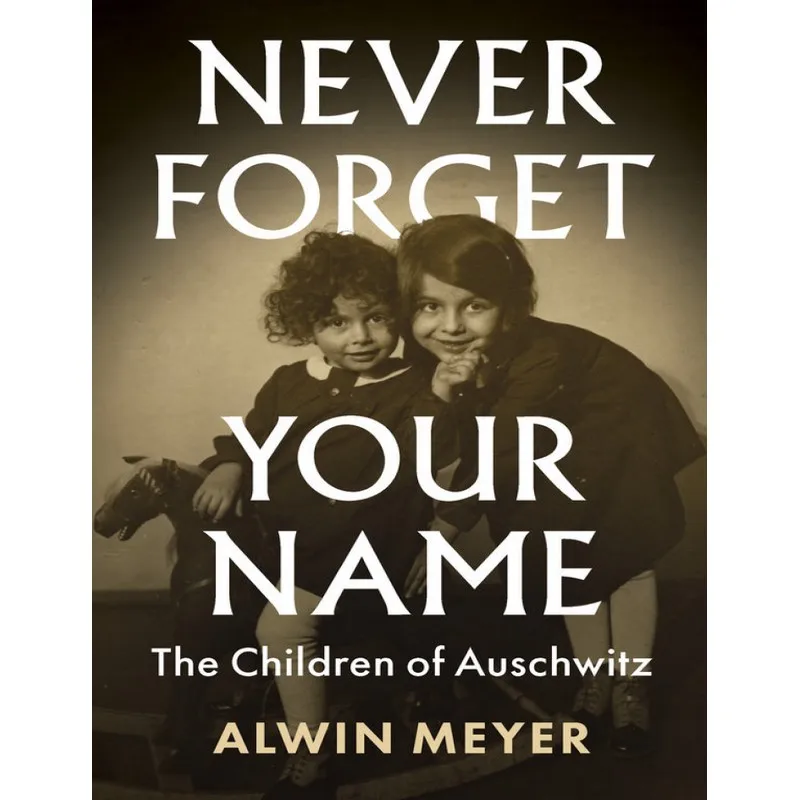 Never Forget Your Name (Alwin Meyer)