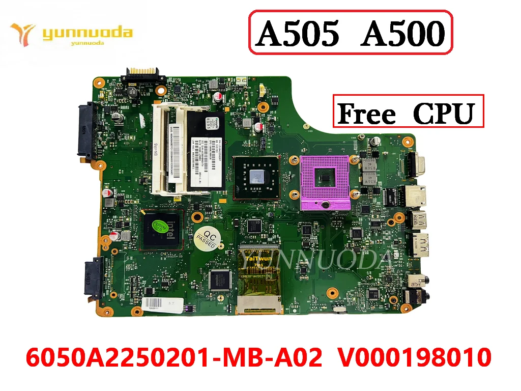 V000198010 FOR Toshiba Satellite A505 A500 Laptop Motherboard 6050A2250201-MB-A02   GM45 DDR2 100% Tested