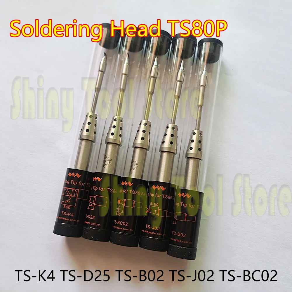 

Original TS80P Soldering Head K4 D25 B02 BC02 J02 Solder Tools Set TS-K4 TS-D25 TS-B02 TS-J02 TS-BC02 Replacement Solder Tip