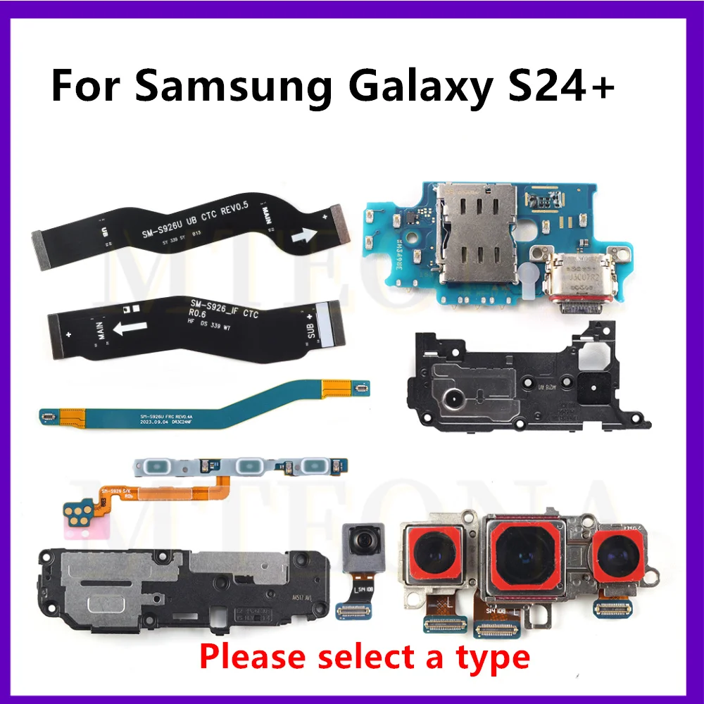 

USB Charging Port Signal LCD Main Board NFC Coil Power Volume Flex Cable Earpiece LoudSpeaker Front Rear Camera For Samsung S24+