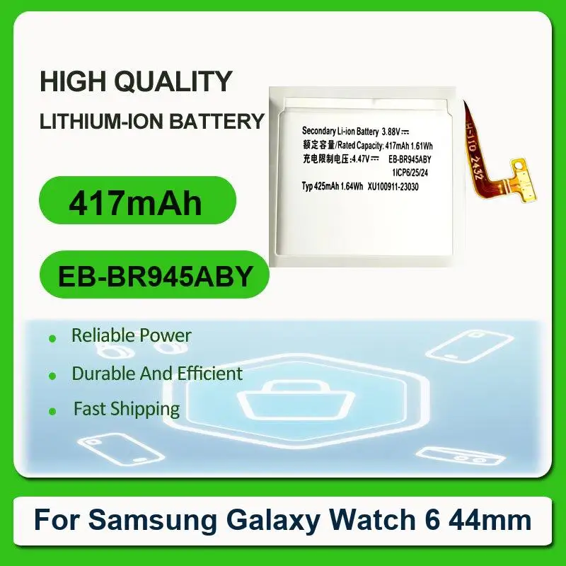 Replacement Watch Battery For Samsung Galaxy Watch 6 44mm EB-BR945ABY 417mAh