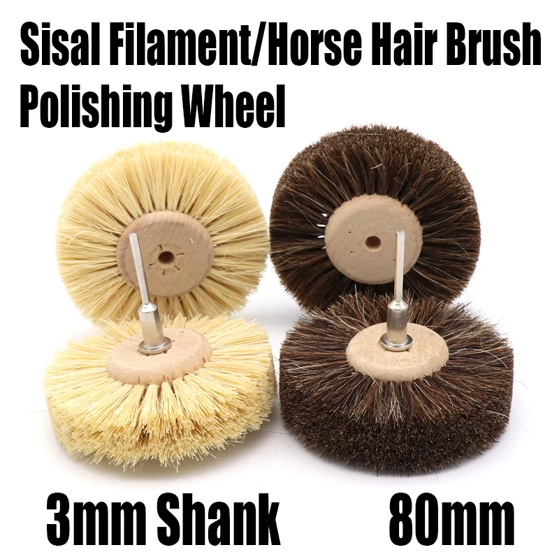 

1PC 80mm Abrasive Sisal Filament Or Horse Hair Brush Polishing Grinding Buffing Wheel With 3mm Shank Rotary Tool Accessories