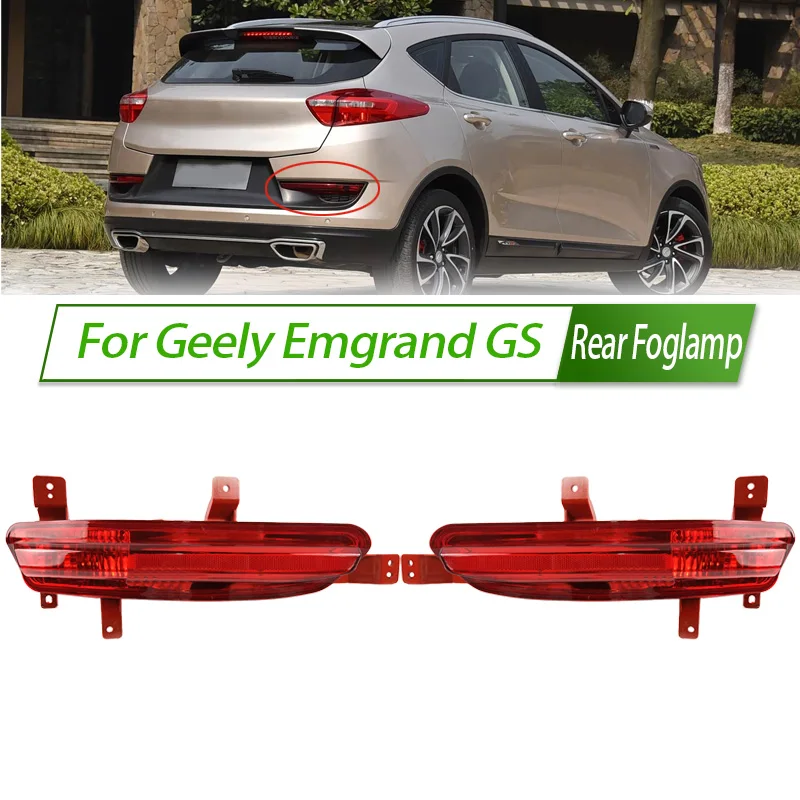 

For Geely Emgrand GS Rear Bumper Fog Light Reflector Stop Light Rear Fog Light Foglamp Brake Lamp Warning Lamp