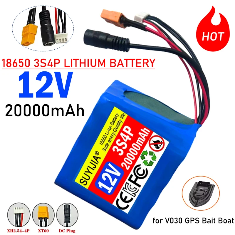 

18650 3S4P Lithium Ion Battery 12V 20000mAh with BMS High Power Remote Control Fishing Bait Boat Battery for V030 GPS Bait Boat