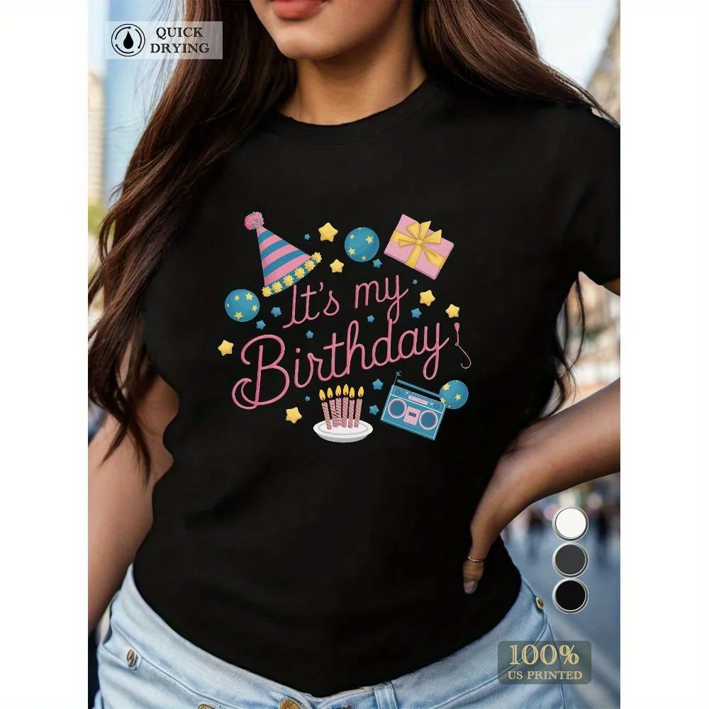 

Vibrant Print, It's My Birthday" Women's Comfy T-Shirt - Polyester, Crew Neck, Short Sleeve with Colorful Party Graphics -Casual