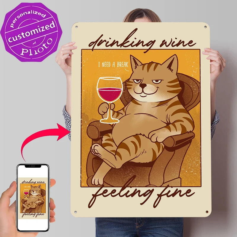 Cat Drinking Wine and Feeling Fine Poster Customized Vintage Metal Signs Wall Art Retro Tin Plaque for Decoration Bedroom Decor