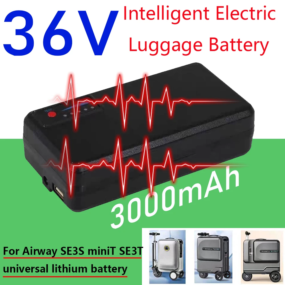 

100% New 36V 3000mAh Suitable for Airway electric suitcase battery SE3/SE3mini/minit/SE3S/Se3T