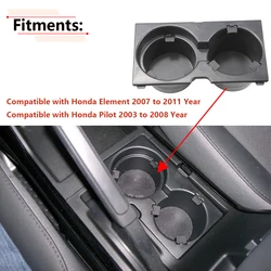 Car Center Console Water Cup Holder Insert For Honda Element 2007-2011 For Honda Pilot 2003-2008 Accessories 83413-S9V-A01ZA