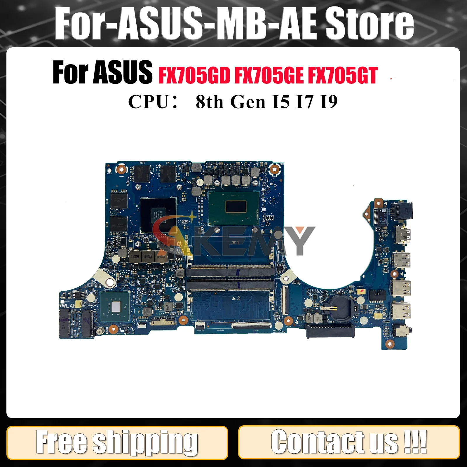 

FX705GD Материнская плата для ноутбука ASUS TUF Gaming FX86FE FX705GE FX86FD FX705GT FX705GD FX505 Материнская плата для ноутбука с процессором I3 I5 I7