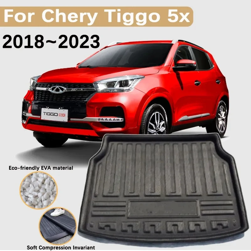 

Car Rear Trunk Mats for Chery Tiggo 5x 2022 Accessories 2018~2023 Boot Cargo Trunk Waterproof Carpet Storage Pad 3D EVA Material