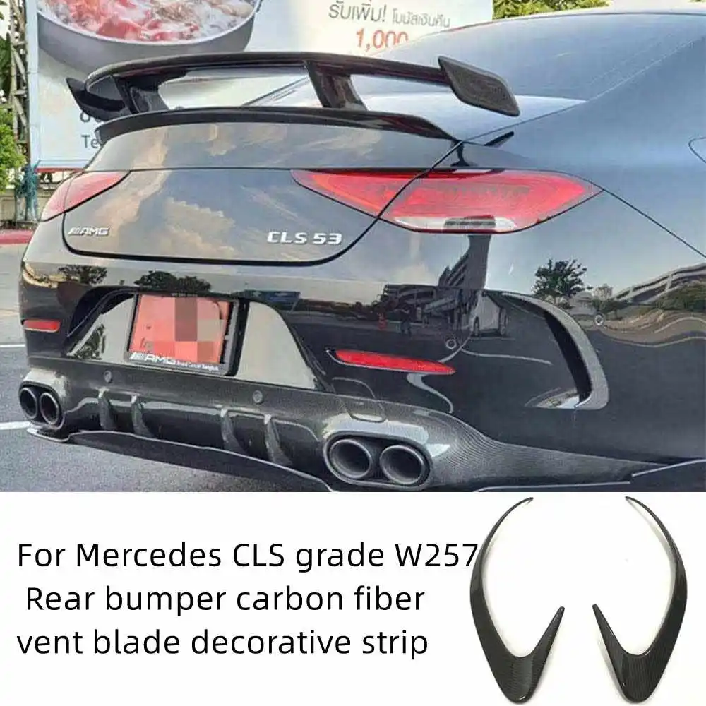 For Mercedes CLS Grade W257 CLS300 260 350 Modified Carbon Fiber Rear Bumper Wind Blade Air Vent Blade Decorative Strip Fog Ligh