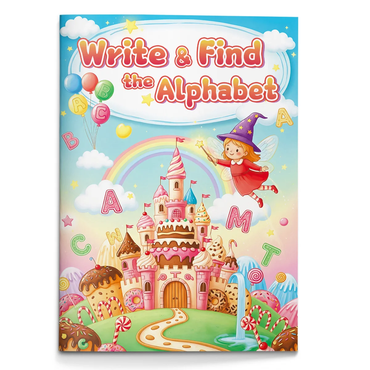 Write and Find the Alphabet Activity Book for Kids Workbook to Practice ABC Writing Letter Recognition and Early Learning Skills