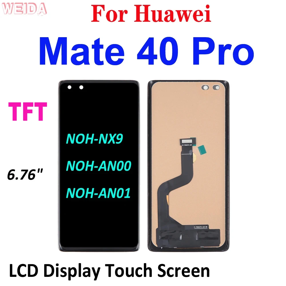 

6.76" For Huawei Mate 40 Pro LCD Display Touch Screen Digitizer Assembly For Huawei Mate 40 Pro NOH-NX9, NOH-AN00, NOH-AN01 LCD