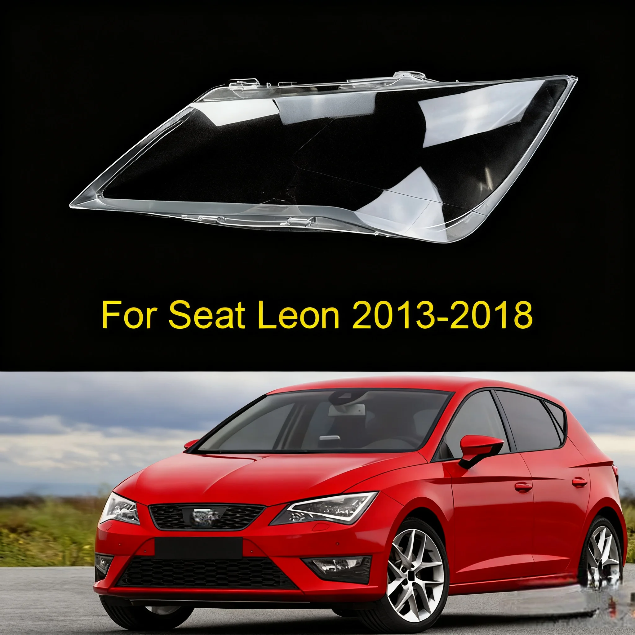 

For SEAT LEON ST 2013 2014 2015 2016 2017 2018 Car Headlight Shell Replacement Headlight Cover Headlamp Lens Headlight Glass